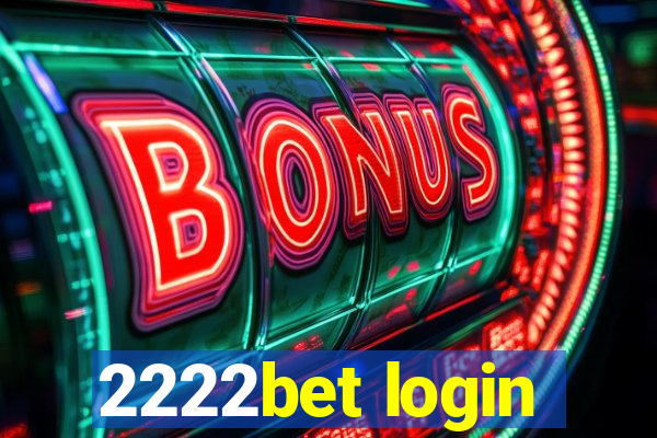 2222bet login